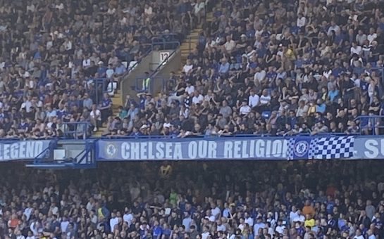 Chelsea Our Religion banner at Stamford Bridge