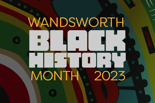 Logo of Wandsworth Black History Month 2023 overlaid on a background of Pan-African colours.
