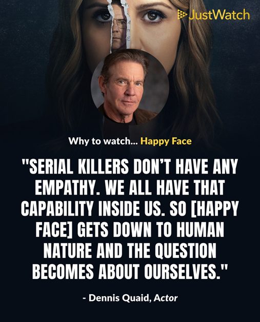 Dennis Quaid, JustWatch exclusive quote.