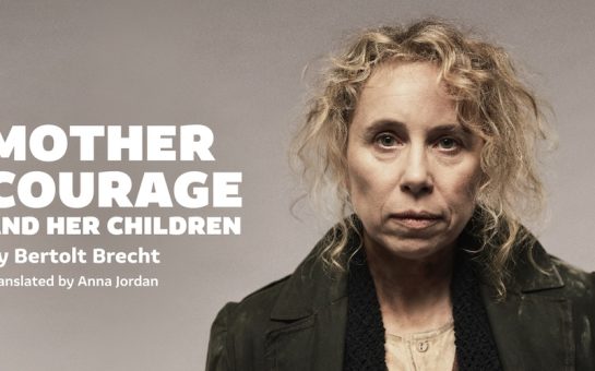 Mother Courage and Her Children by Bertolt Brecht, Translated by Anna Jordan